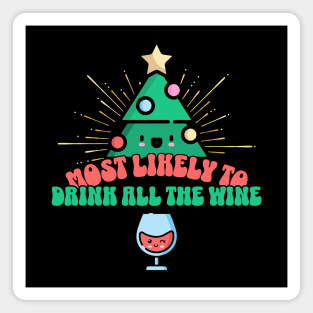 Retro Most Likely To Drink All the Wine Magnet